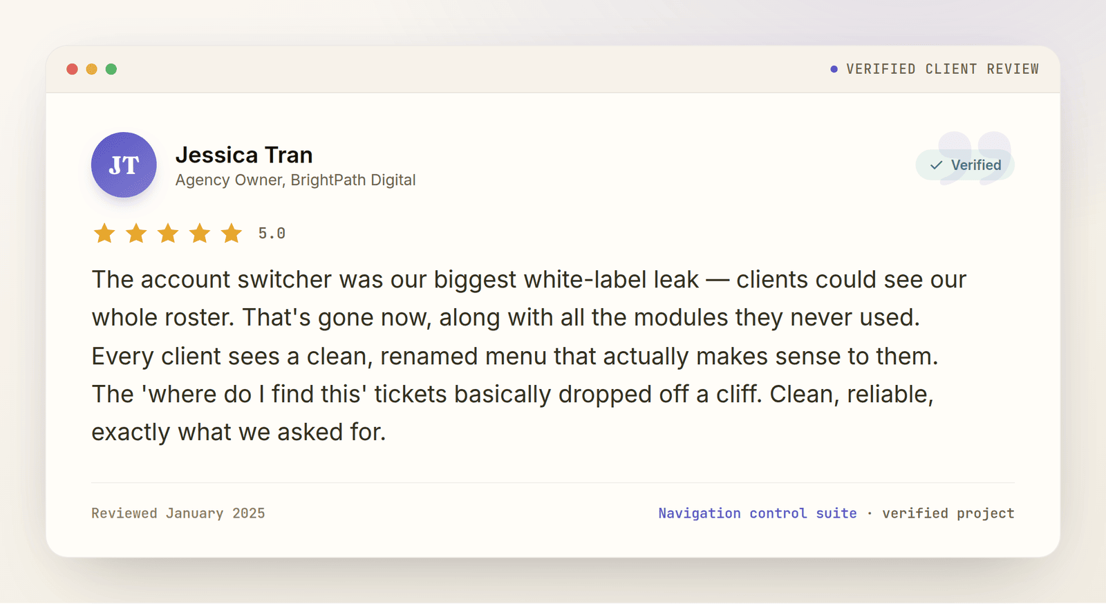 Five-star client review from Jessica Tran, Agency Owner at BrightPath Digital, about the navigation control suite