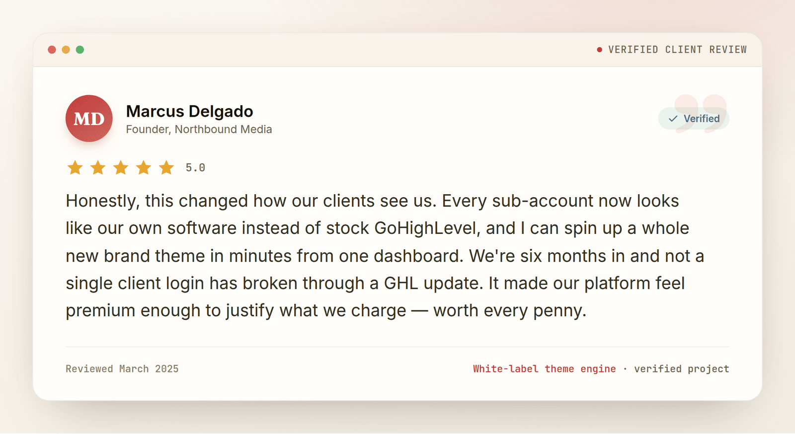 Five-star client review from Marcus Delgado, Founder at Northbound Media, about the white-label theme engine