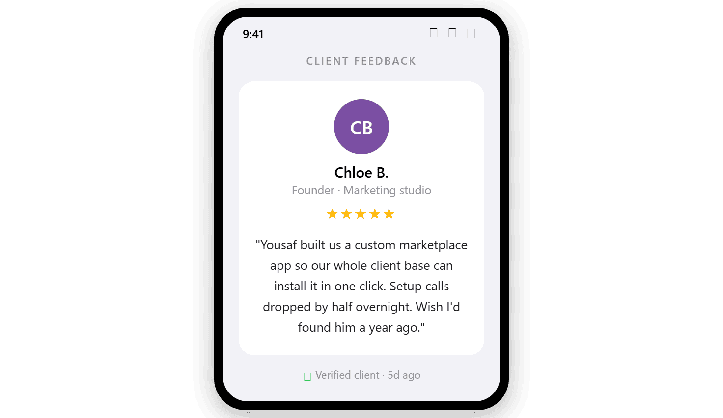 Five-star mobile review from Chloe B., marketing studio founder: Yousaf built a custom GoHighLevel marketplace app so her whole client base installs in one click and setup calls dropped by half overnight.