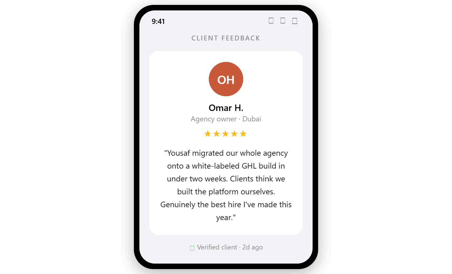 Five-star mobile review from Omar H., agency owner in Dubai: Yousaf migrated their whole agency onto a white-labeled GoHighLevel build in under two weeks and clients think they built the platform themselves.
